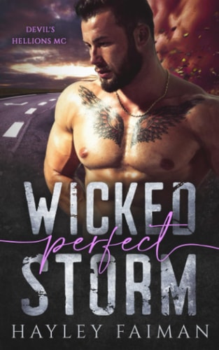 Wicked Perfect Storm: A Secret Baby Romance (Devil's Hellions MC)