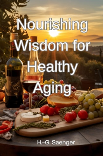 Nourishing Wisdom for Healthy Aging