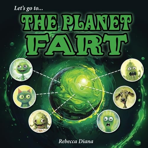 Let's Go To... The Planet Fart