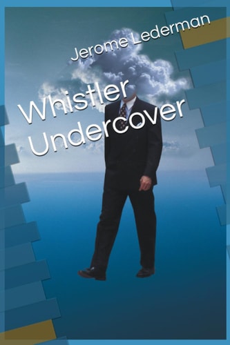 Whistler Undercover