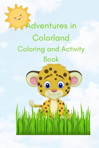 Adventures in Colorland Coloring and Activity Book