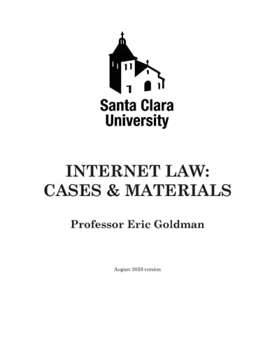 Internet Law Cases & Materials (2023 Edition)