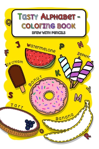 Tasty Alphabet Coloring Book