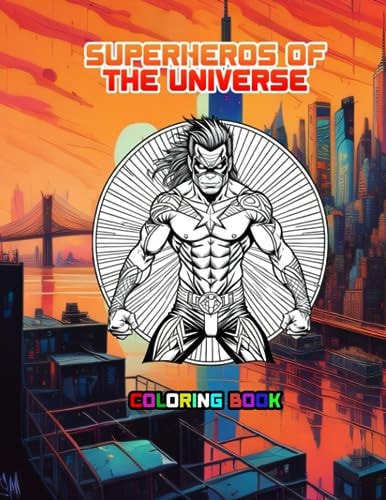 Superheros of the Universe Coloring Book
