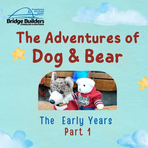 The Adventures of Dog & Bear The Early Years - Part 1