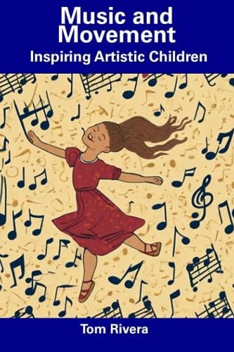 Music and Movement Inspiring Artistic Children