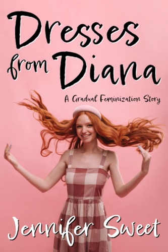 Dresses from Diana A Gradual Feminization Story