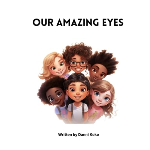Our Amazing Eyes