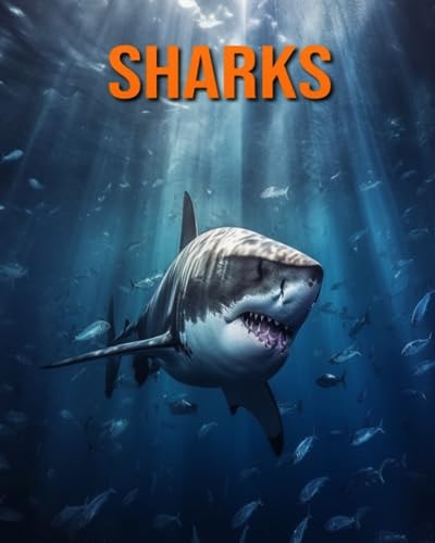 Sharks Amazing Photos and Fun Facts Book for Kids