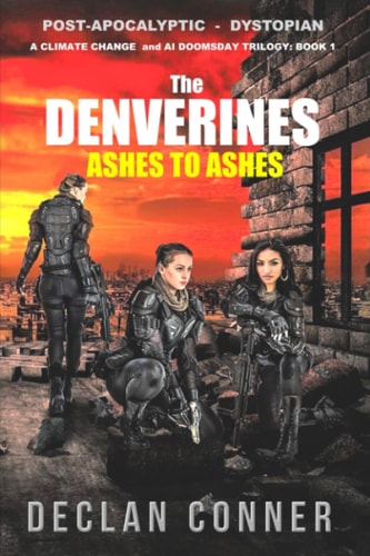 The Denverines Ashes to Ashes