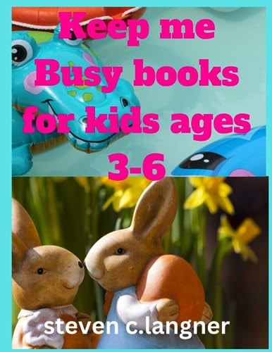 Keep Me Busy Books for Kids Ages 3-6 80+ Colourful Animation & Natural Images to Keep Your Child Busy Age 3-6
