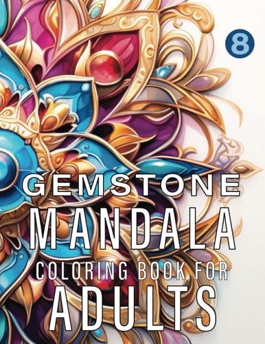 Gemstone Mandalas Coloring Book For Adults