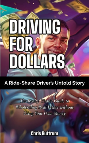 Driving For Dollars A Ride-Share Driver's Untold Story