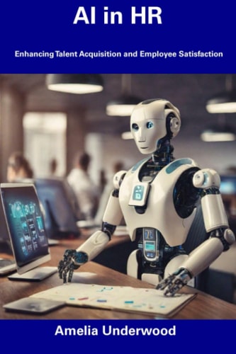 AI in HR Enhancing Talent Acquisition and Employee Satisfaction