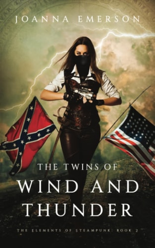 The Twins of Wind and Thunder A Steampunk Novel