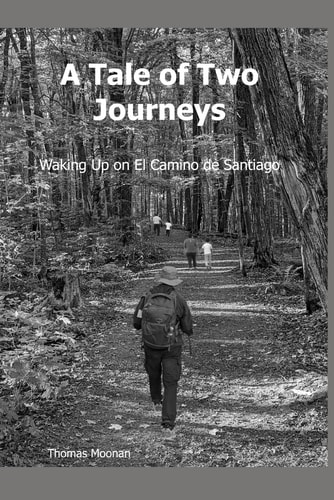 A Tale of Two Journeys Waking Up on The Camino de Santiago