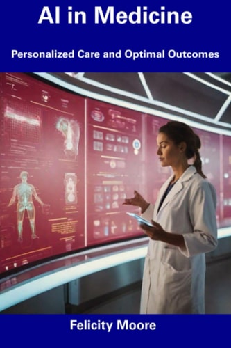 AI in Medicine Personalized Care and Optimal Outcomes