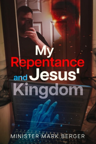 My Repentance and Jesus' Kingdom