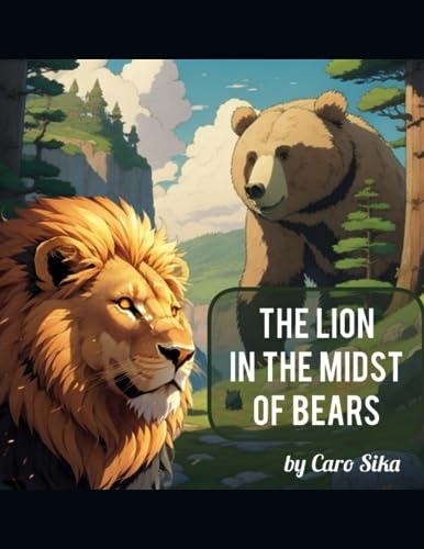 The Lion in the Midst of Bears