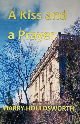 A Kiss and a Prayer