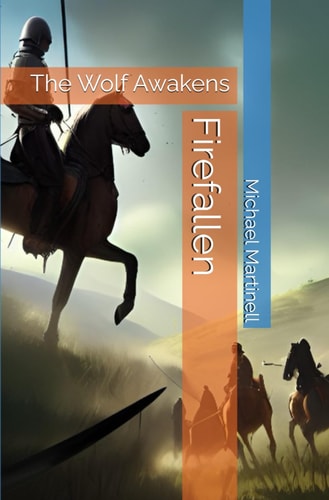 Firefallen The Wolf Awakens