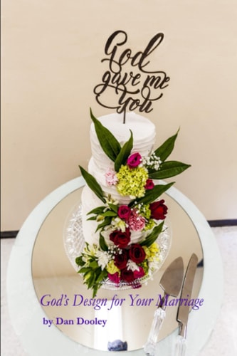 God Gave Me You God's Design for Your Marriage
