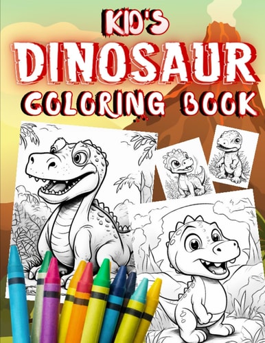 Kid's Dinosaur Coloring Book Dinosaur Color Book for Kids