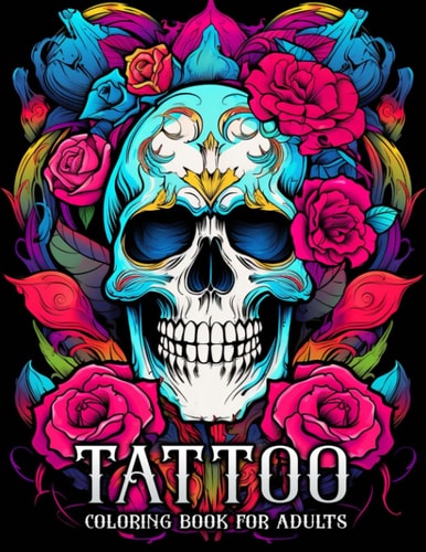 Tattoo Coloring Book for Adults 40 New Age and Traditional Designs