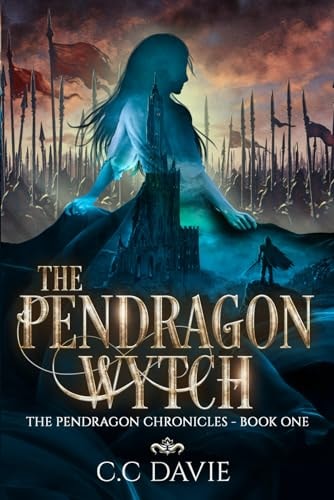 The Pendragon Wytch The Pendragon Chronicles