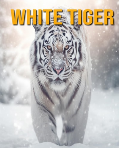 White Tiger Fun Facts Book for Kids