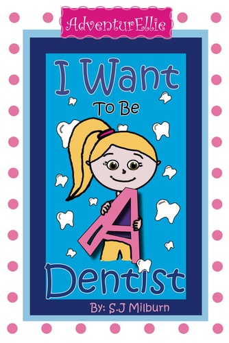 I Want To Be A Dentist