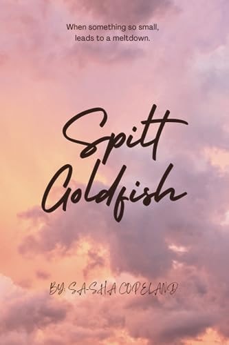 Spilt Goldfish When Something So Small, Leads to a Meltdown.