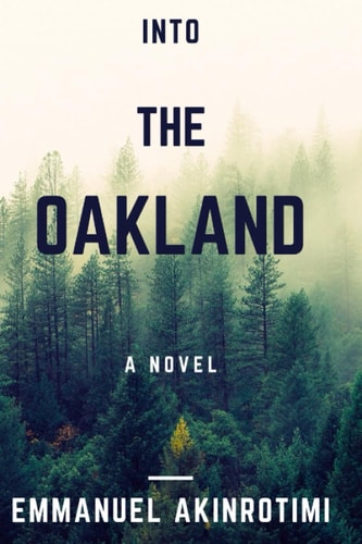 Into The Oakland
