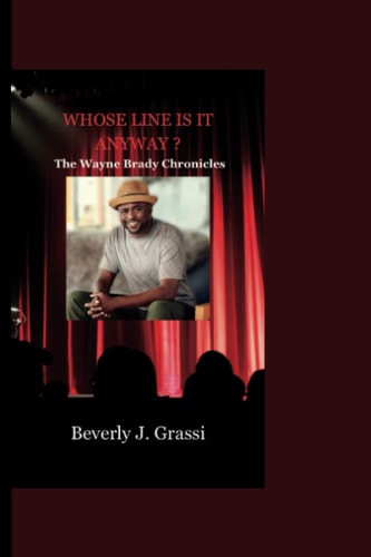 Whose Line Is It Anyway ? The Wayne Brady Chronicles