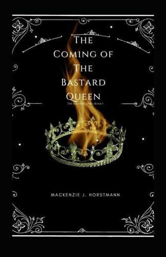 The Coming of The Bastard Queen