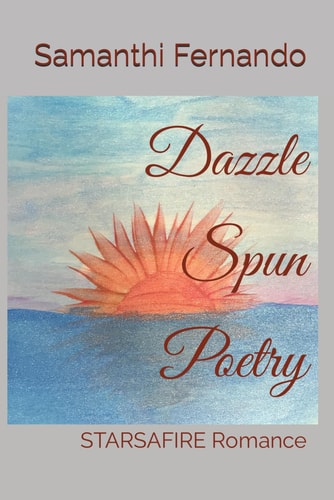 Dazzle Spun Poetry STARSAFIRE Romance