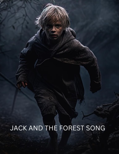 Jack and The Forest Song