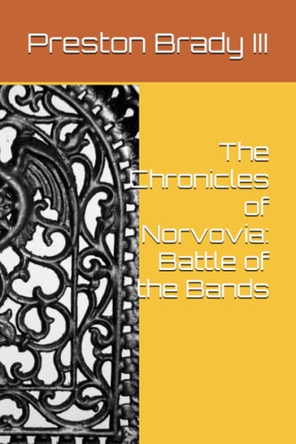 The Chronicles of Norvovia Battle of the Bands