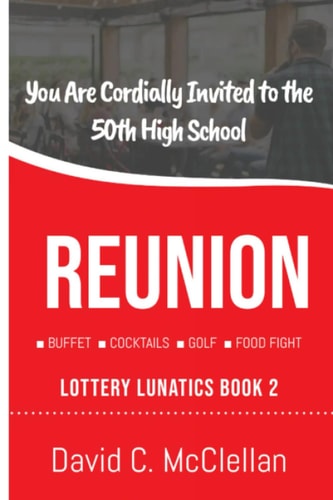 REUNION Lottery Lunatics, Book 2
