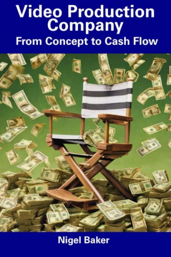 Video Production Company From Concept to Cash Flow