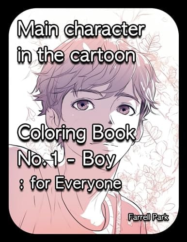 Main Character in the Cartoon Coloring Book No.1 - Boy For Everyone