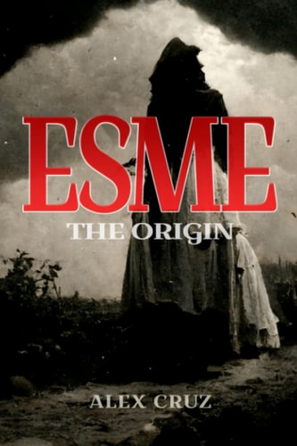 Esme The Origin