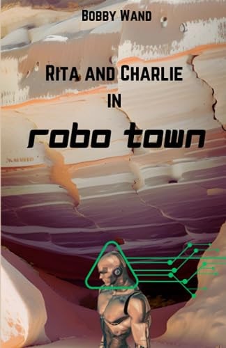 Rita and Charlie in Robo Town