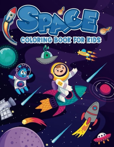 Space Coloring Book For Kids Fun & Easy Space and Planets Coloring Book