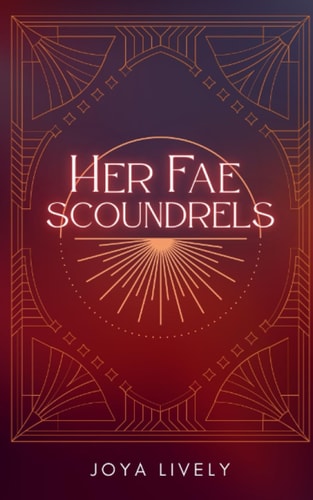 Her Fae Scoundrels