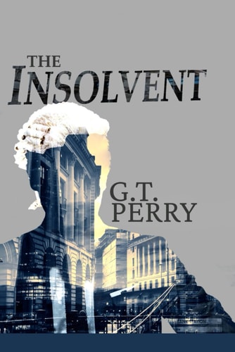 The Insolvent A Legal Thriller