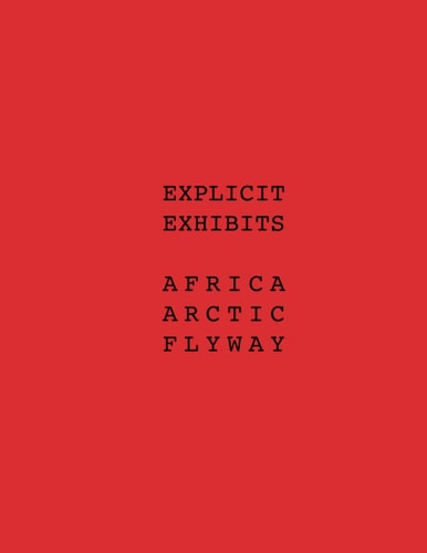 Explicit Exhibits Africa Arctic Flway
