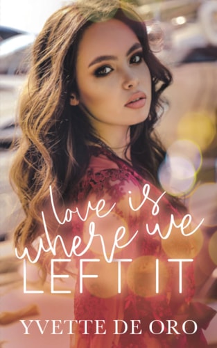 Love is Where We Left It