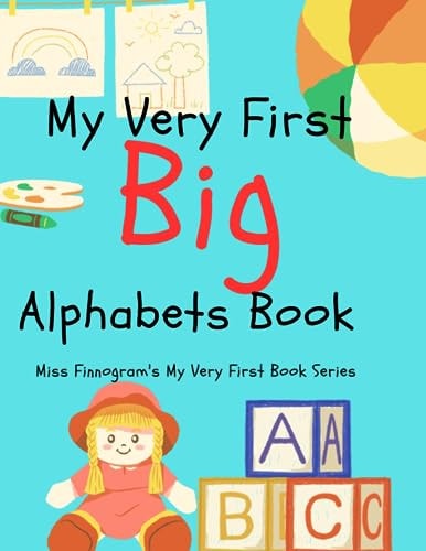 My Very First Alphabets Book Miss Finnogram's My Very First Series