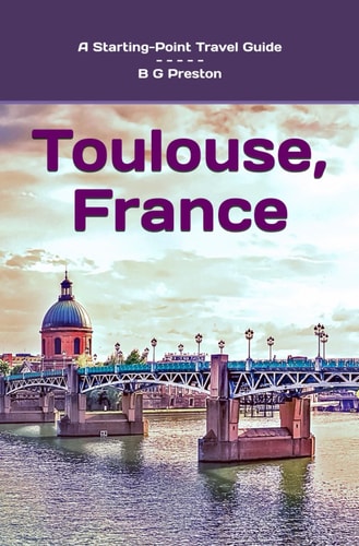 Toulouse, France Plus the Haute-Garonne Area